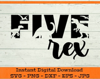 Fünf Rex SVG Dinosaurier Geburtstag - Digitaler Download - Fünfter 5.Geburtstag Shirt PNG, fünf Jahre alter T-Rex Clipart Cricut svg dxf png eps jpg