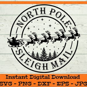 North Pole Sleigh Mail SVG - Digital Download - Christmas Shirt PNG, Santa Mail Delivery Clipart File for Cricut svg dxf png eps jpg