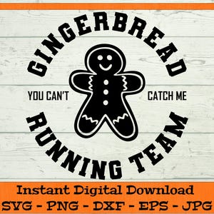 Gingerbread Running Team SVG - digitale download - grappig kerstshirt PNG, hardloopcadeau, Xmas clipartbestand voor Cricut svg dxf png eps jpg
