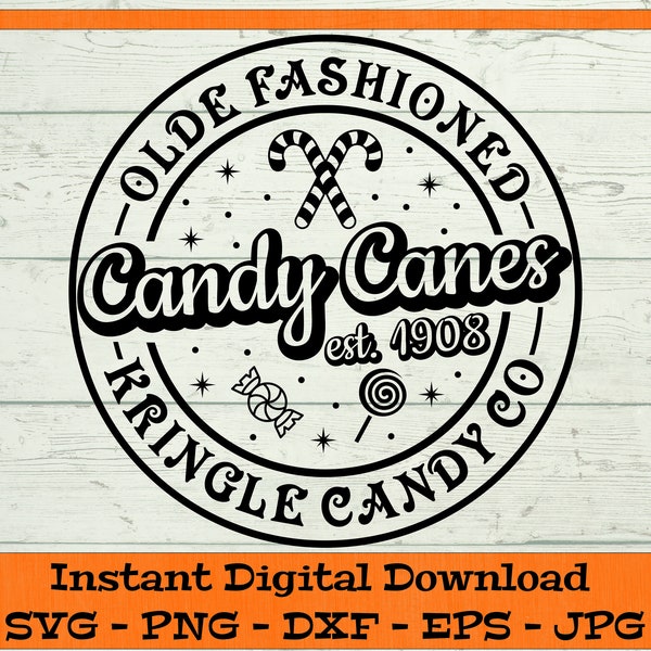 Olde Fashioned Candy Canes SVG - Digital Download - Christmas Shirt PNG, Xmas Sign Gift, Candy Clipart File for Cricut svg dxf png eps jpg