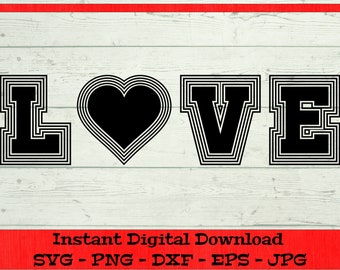 Love SVG, Día de San Valentín Love Sign SVG – Descarga digital - Camisa de San Valentín SVG, clipart de corazón para Cricut - svg DXF PNG EPS JPG