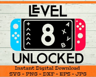 Level 8 entsperrt Geburtstag SVG - digitaler Download - 8. Geburtstag Shirt, Videospiel Geburtstag PNG, achten B-day Clipart Cricut dxf png eps jpg