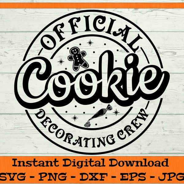 Official Cookie Decorating Crew SVG - Digital Download - Family Christmas Shirt PNG, Cookie Clipart File for Cricut svg dxf png eps jpg