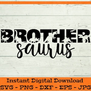 Irmão Saurus SVG - Download digital - Irmão dinossauro SVG, camisa família Saurus, camisa dinossauro PNG, T-rex Clipart Cricut dxf png eps jpg