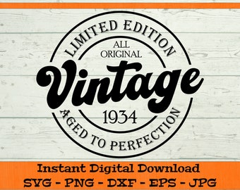 90th Birthday SVG, Limited Edition Aged to Perfection - Digital Download - Vintage 1934 SVG, Ninetieth Birthday Shirt PNG Clipart Cricut