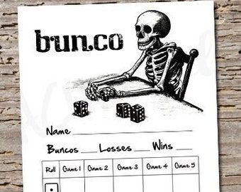 May include: A black and white Bunco score sheet featuring a skeleton illustration. The sheet has sections for name, scores, and game results. The text "Print Now" is in a circle on the right. The word "bun.co" is at the top.