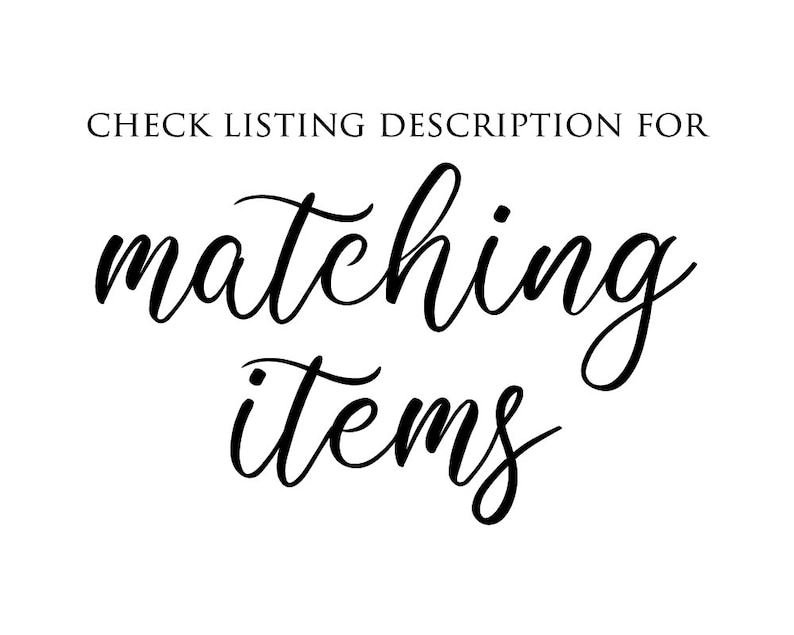 May include: Text that reads "CHECK LISTING DESCRIPTION FOR matching items".
