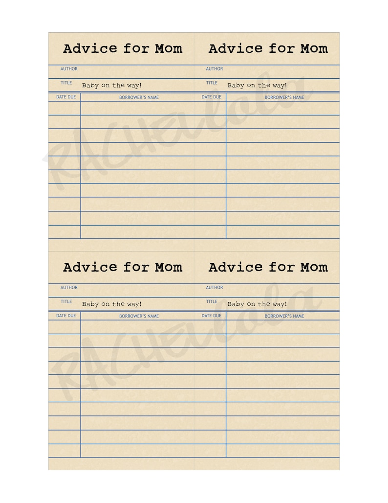 May include: A printable card with a light brown background and blue lines. The card is divided into two sections, each with the title "Advice for Mom". Each section has the headings "Author", "Title", "Date Due", and "Borrower's Name". The title of the card is "Baby on the way!"