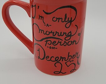 Christmas Morning Person Mug
