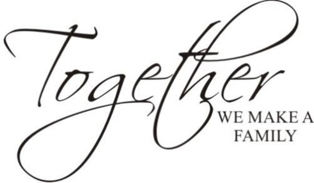 Together We Make a Family Wall Art Vinyl Decal Love - Etsy