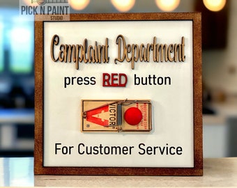 Complaint department sign- funny work sign-  Complaint department decor, restaurant humor gift, mousetrap sign.