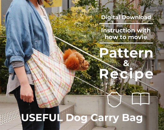 Compact Dog Sling Bag PDF Pattern | Easy-to-Sew Pet Carrier with Video Guide　in A1 roll, A4, Letter instant download