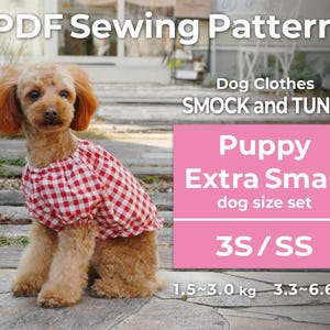 Pode incluir: Um cão pequeno vestindo um smock e túnica xadrez vermelho e branco. A imagem inclui o texto "PDF Sewing Pattern", "Dog Clothes", "Puppy Extra Small" e "3S/SS". O tamanho do cão é de 1,5 a 3,0 kg.