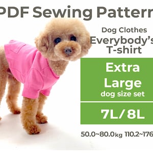Può includere: Un piccolo cane marrone chiaro con una maglietta rosa acceso. L'immagine include il testo "PDF Sewing Pattern", "Dog Clothes", "Everybody's T-shirt" e "Extra Large dog size set". La taglia è 7L/8L e l'intervallo di peso è 50,0-80,0 kg.