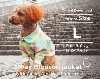 ３Way Blouson jacket （with Collar, Rib, Hood patterns） | PDF Dog Clothes Pattern | size: L