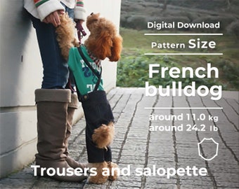 Trousers and salopette | PDF Dog Clothes Pattern | size: French bulldog (FB)