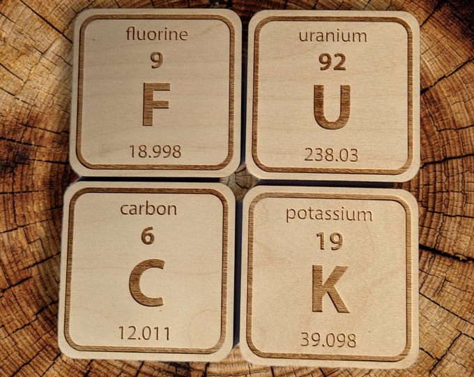 Rude - Periodic Table - Coasters - Science - Geeky - Birthday Gift - You Fat Cock, Fuck, You Suck