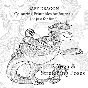 Baby Dragons - Colouring Pages - 12 Designs - Yoga and Stretching - For Journals, Trackers, or just for Fun!
