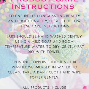 May include: Product care instructions in pink text over a blurred background of colorful, decorated cake pops. The instructions advise hand washing jars with mild soap and room temperature water, and wiping frosting toppers with a damp cloth.