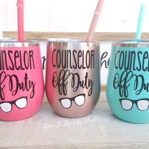 Counselor off duty, Counselor gift, counselor tumbler, funny Counselor mug, Counselor wine glass, Counselor wine glass, Counselor cup