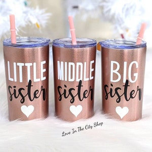 Sister Tumbler, Sisters Tumbler, Custom sister Tumblers, personalized sister gift, family tumblers, Girl Tumblers, Matching Tumblers