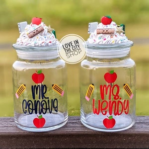 Teacher candy jar, daycare worker gift, Principal candy jar, gift for teacher, teach candy jar, kindergarten teacher gift, preschool teacher