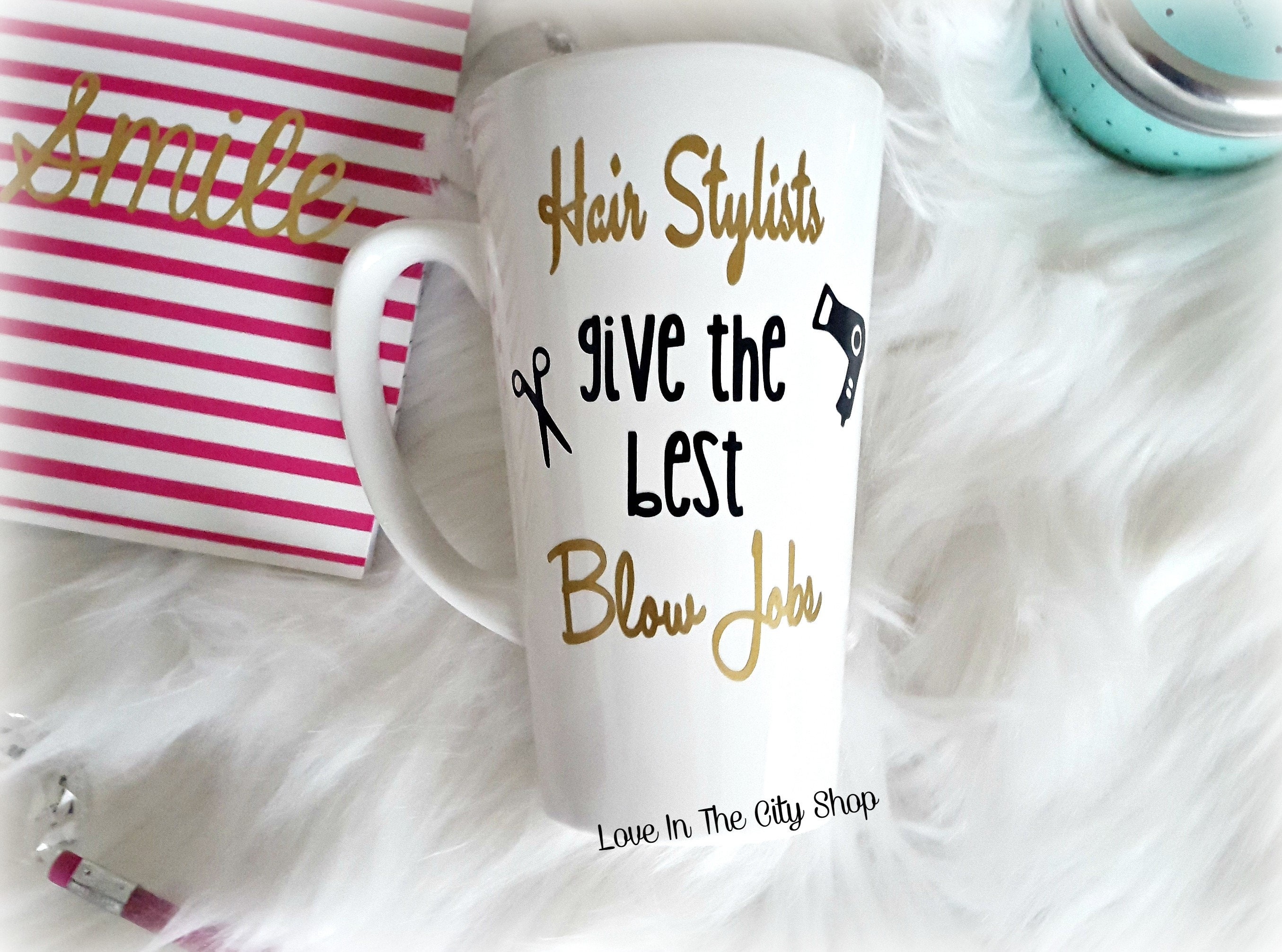Hair Stylists Give The Best Blow Jobs Hair Stylist Mug Best Etsy