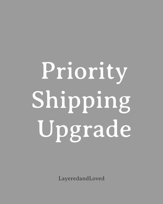 Priority Shipping Upgrade