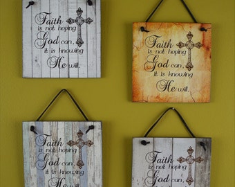 Faith is not hoping God can...It's knowing God will sign, faith sign, religious wall sign, wooden, inspiration