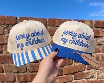 Sorry About My Children Hat Size Embroidery Design, Funny Mom Baseball Cap Digital File, Cute Parent Humor Womens Dad Hat Machine File PES