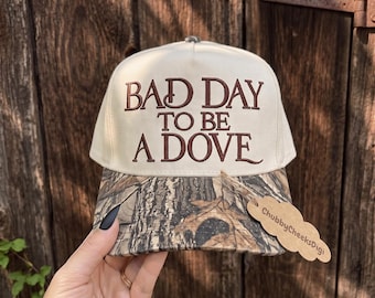 Bad Day To Be A Dove Trucker Hat Embroidery Design, Funny Dove Season Hunter Cap Pattern, Sarcastic Hunter Hat Design, PES DST Digital File