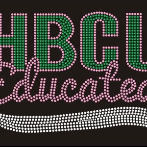 HBCU EDUCATED Bling Pink & Green Inspired Crystal Rhinestone Embellished T-Shirt