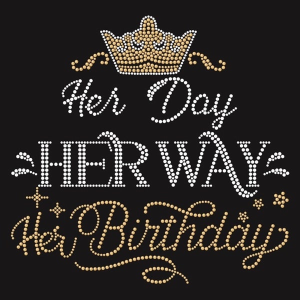 Her Day Her Way Birthday Bling Embellished Rhinestone T-shirt