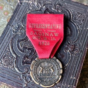 Antique Grand Lodge IOOF Odd Fellows Saginaw Michigan Representative 1928 Ribbon Medal