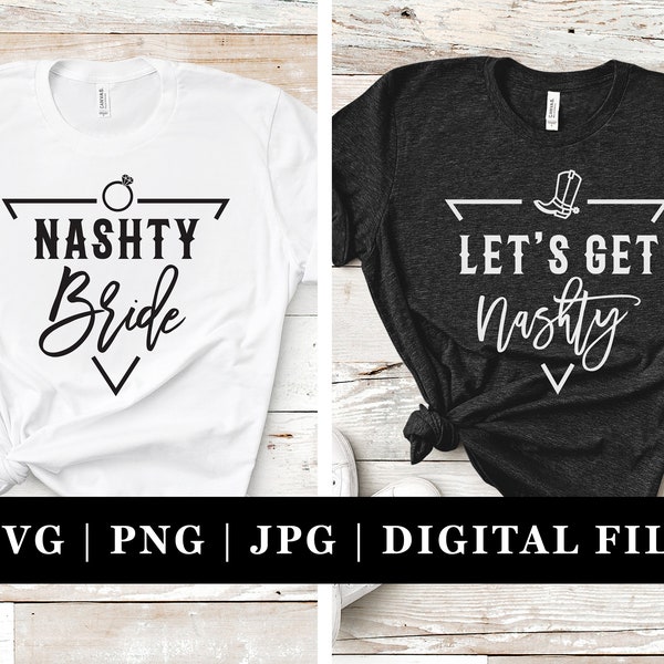 Nashville Bachelorette SVG Bundle | Nashty Bridal Party | Bachelorette Shirt SVG Bridesmaids Shirts