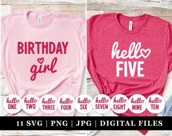 Birthday Girl SVG - Hello Birthday Girl - Heart Birthday Shirt - SVG PNG Cut File - Silhouette - Cricut - Digital Download