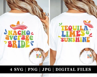 Final Fiesta Bachelorette Party SVG: Nacho Average Bride (Digital Download)