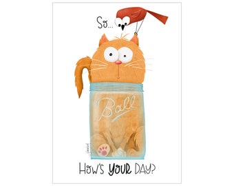 So, How's Your Day? Greeting Card