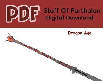 Staff Of Parthalan - Blueprint Printable - Dragon Age - Hawke Cosplay