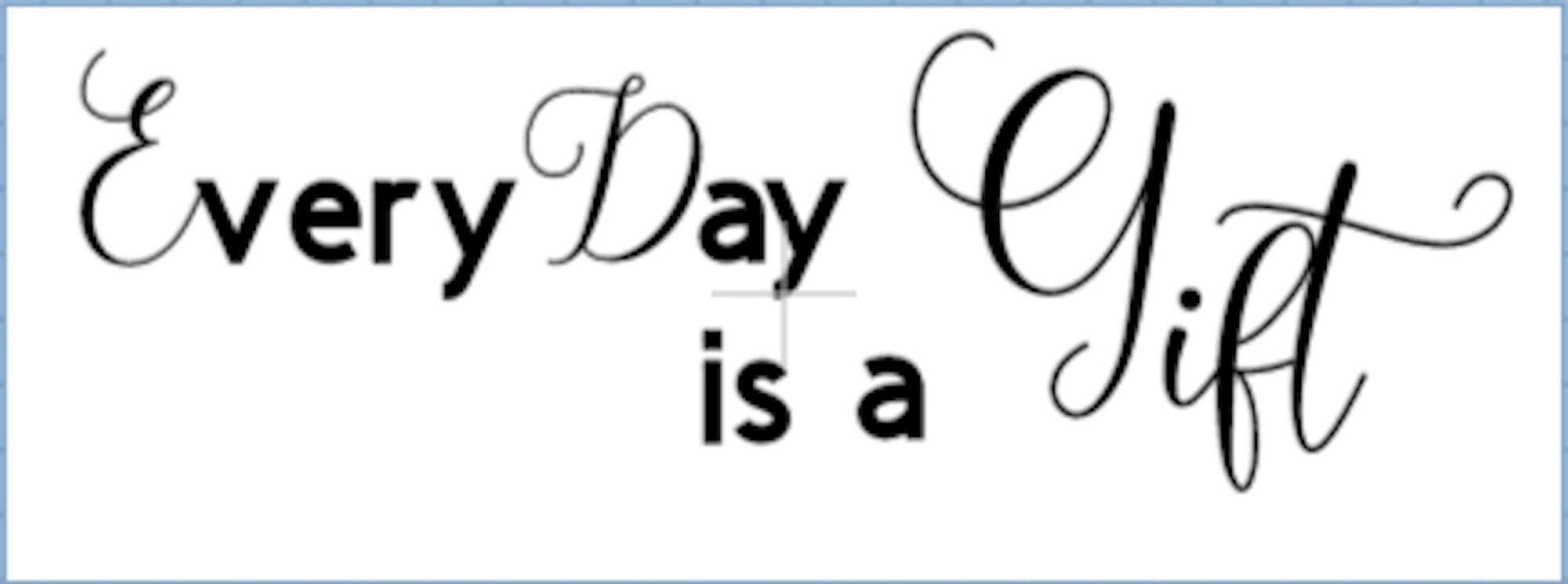 Every Day is a Gift Wall Decal Etsy