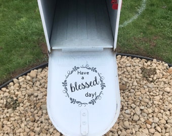 Mailbox decal “Have a blessed day”