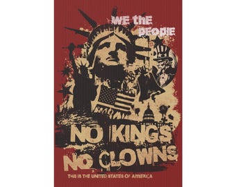 May include: A rectangular poster with a dark red background featuring a graphic illustration of the Statue of Liberty, Uncle Sam, and the U.S. Capitol. Text reads WE THE PEOPLE, NO KINGS NO CLOWNS, and THIS IS THE UNITED STATES OF AMERICA.