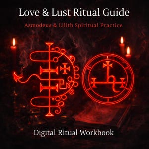 May include: A digital ritual workbook titled "Love & Lust Ritual Guide" with the subtitle "Asmodeus & Lilith Spiritual Practice." The image shows red glowing sigils and candles on a dark background.