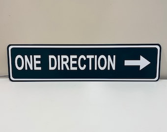 One Direction Street Sign w/ RT Arrow