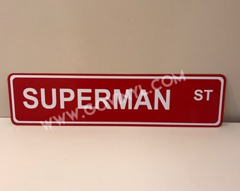 Superman Street Sign