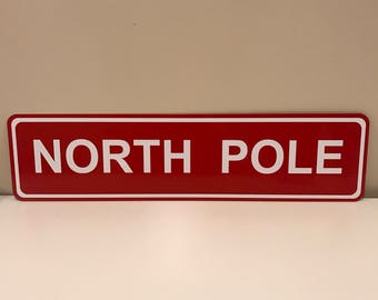 North Pole Street Sign 6" x 24"