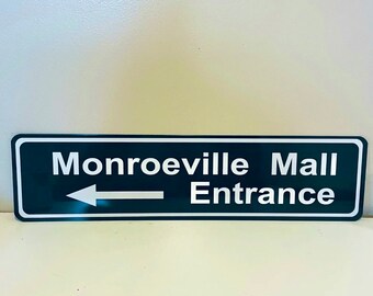 Monroeville Mall Entrance Sign with Arrow