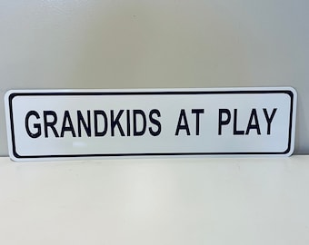 Grandkids at Play - Street Sign