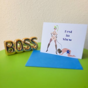 Best in Show - lustige sexy Karte / BDSM Karte / kinky Karte / Dominatrix / lustige sexy Karte / Fuß Fetisch / Sex positiv