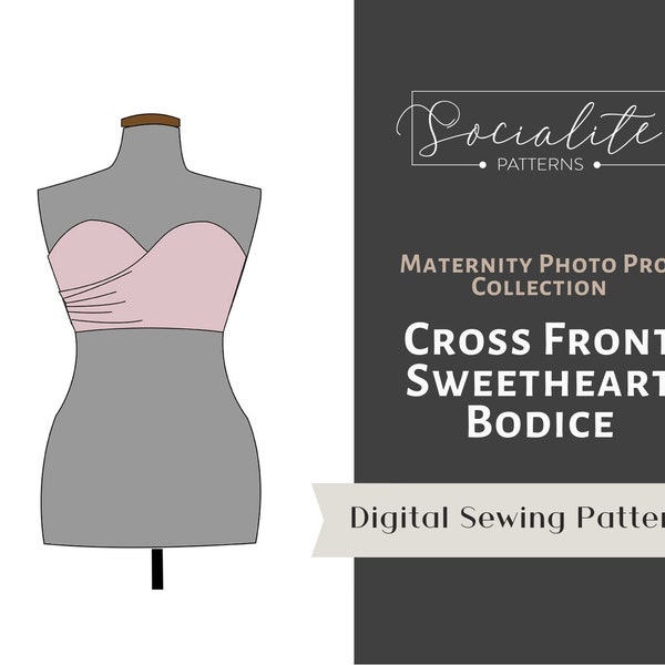 Maternity Cross front sweetheart bodice PDF pattern and tutorial. Maternity gown. For knit fabrics.